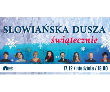 Koncert SŁOWIAŃSKIEJ DUSZY 17 grudnia g.18 Oliwski Ratusz Kultury 2023 - zaproszenie